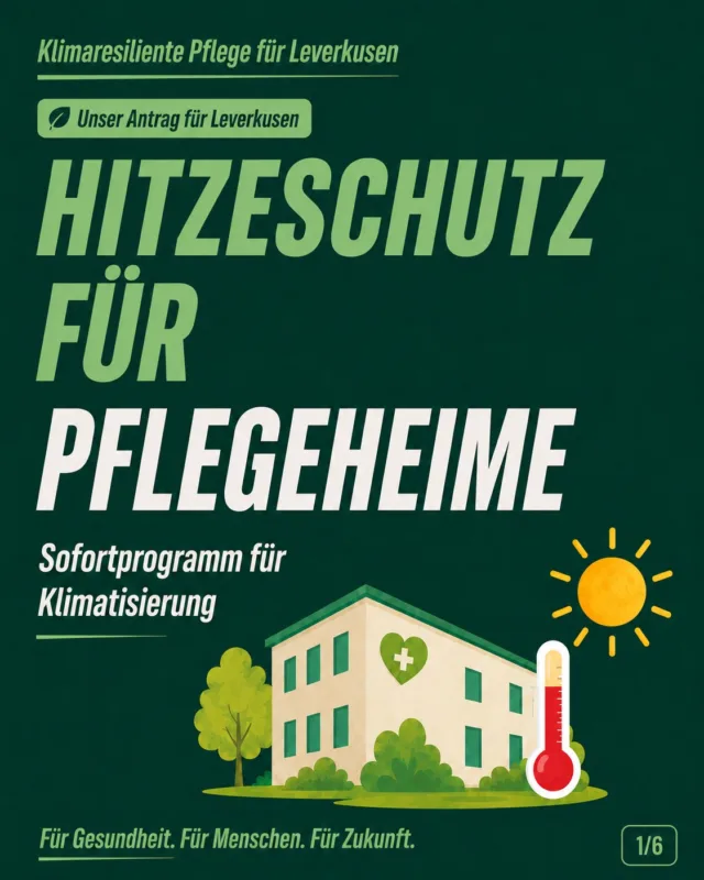 Extreme Hitze ist für ältere und pflegebedürftige Menschen keine Komfortfrage, sondern ein Gesundheitsrisiko. Deshalb wollen wir mit unserem Antrag ein kommunales Sofortprogramm „Klimaresiliente Pflege“ auf den Weg bringen.

Bis Ende 2026 soll gemeinsam mit den Trägern ein Konzept entstehen: zuerst Gemeinschaftsräume und medizinische Pflegebereiche kühlen, perspektivisch  auch Bewohnerzimmer. Klimatisierung soll dabei mit Photovoltaik auf den Dächern verbunden werden.

Wir gehen davon aus, dass Bund und Land künftig weitere Förderprogramme für Klimaanpassung und Hitzeschutz auflegen werden. Leverkusen sollte deshalb vorbereitet sein, solche Mittel konsequent zu nutzen und zugleich eigene Mittel als Anschubfinanzierung bereitzustellen.

Für uns ist klar: Hitzeschutz schützt Leben, entlastet Pflegekräfte und macht unsere Pflegeeinrichtungen fit für immer heißere Sommer.