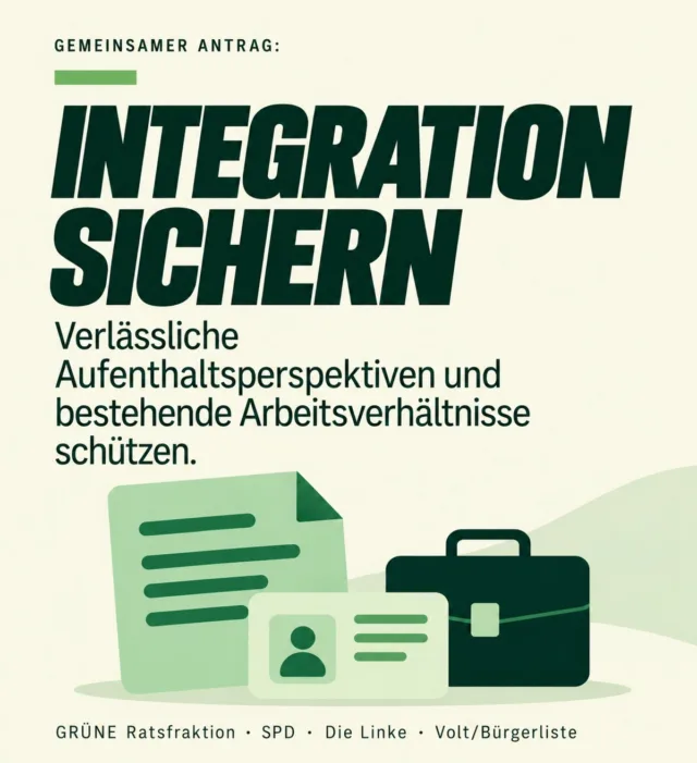 Integration sichern – gemeinsam für verlässliche Perspektiven.

Wer in Leverkusen arbeitet, eine Ausbildung macht und sich erfolgreich integriert hat, soll seine berufliche und persönliche Perspektive nicht durch vermeidbare aufenthaltsrechtliche Unsicherheiten verlieren.

Deshalb setzen sich die GRÜNE Ratsfraktion, SPD, Die Linke und Volt/Bürgerliste gemeinsam dafür ein, rechtliche Handlungsspielräume verantwortungsvoll zu nutzen. Vor dem Entzug einer Duldung soll geprüft werden, ob eine Verfahrensduldung oder eine andere rechtlich zulässige Aufenthaltsabsicherung möglich ist. Besondere Härten sollen früh erkannt und bereits erreichte Integration geschützt werden.

Gleichzeitig wollen wir mehr Transparenz: Die Verwaltung soll künftig regelmäßig anonymisiert über entsprechende Entscheidungen und den weiteren Verlauf der Aufenthaltsverfahren berichten.

Unser gemeinsames Ziel: Rechtssicherheit, nachvollziehbare Verfahren und verlässliche Perspektiven für gelungene Integration.